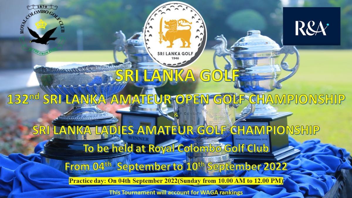132nd Sri Lanka Amateur Golf Championship & Sri Lanka Ladies Open Amateur Championship